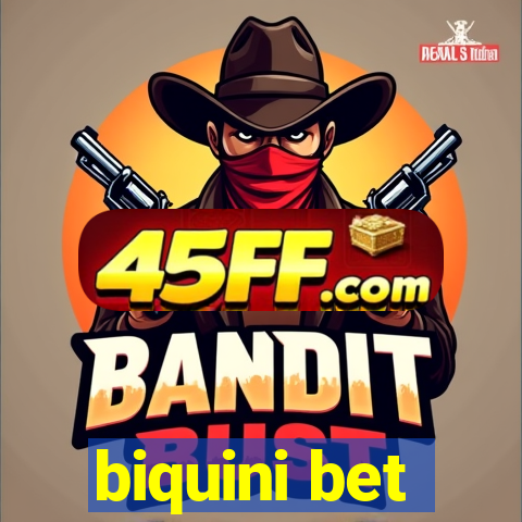 biquini bet
